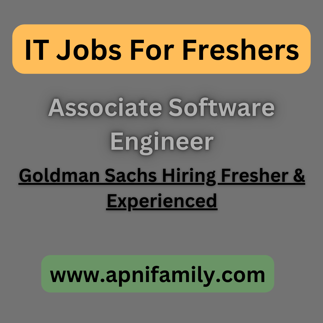 IT Jobs For Freshers 2024 | Goldman Sachs