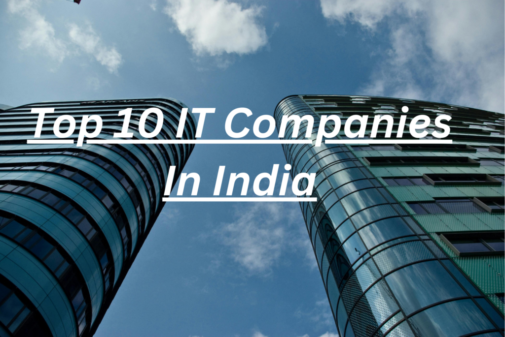 Top 10 IT Companies in India