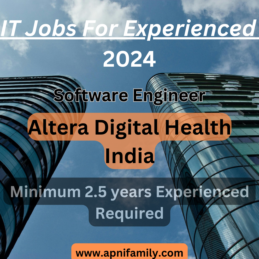 Altera Digital Health India is hiring IT professionals across India