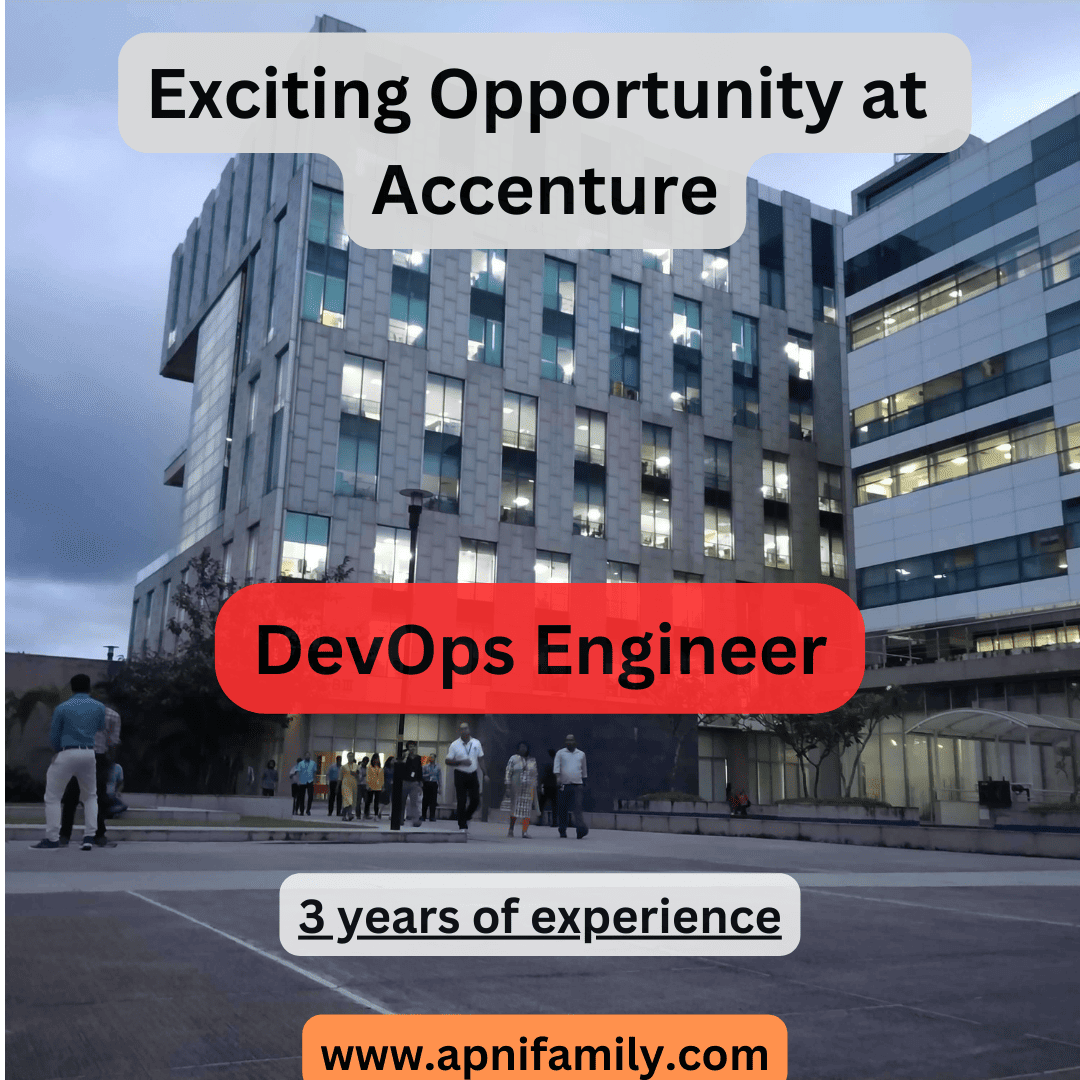 Opening For DevOps Engineer at Accenture 2024