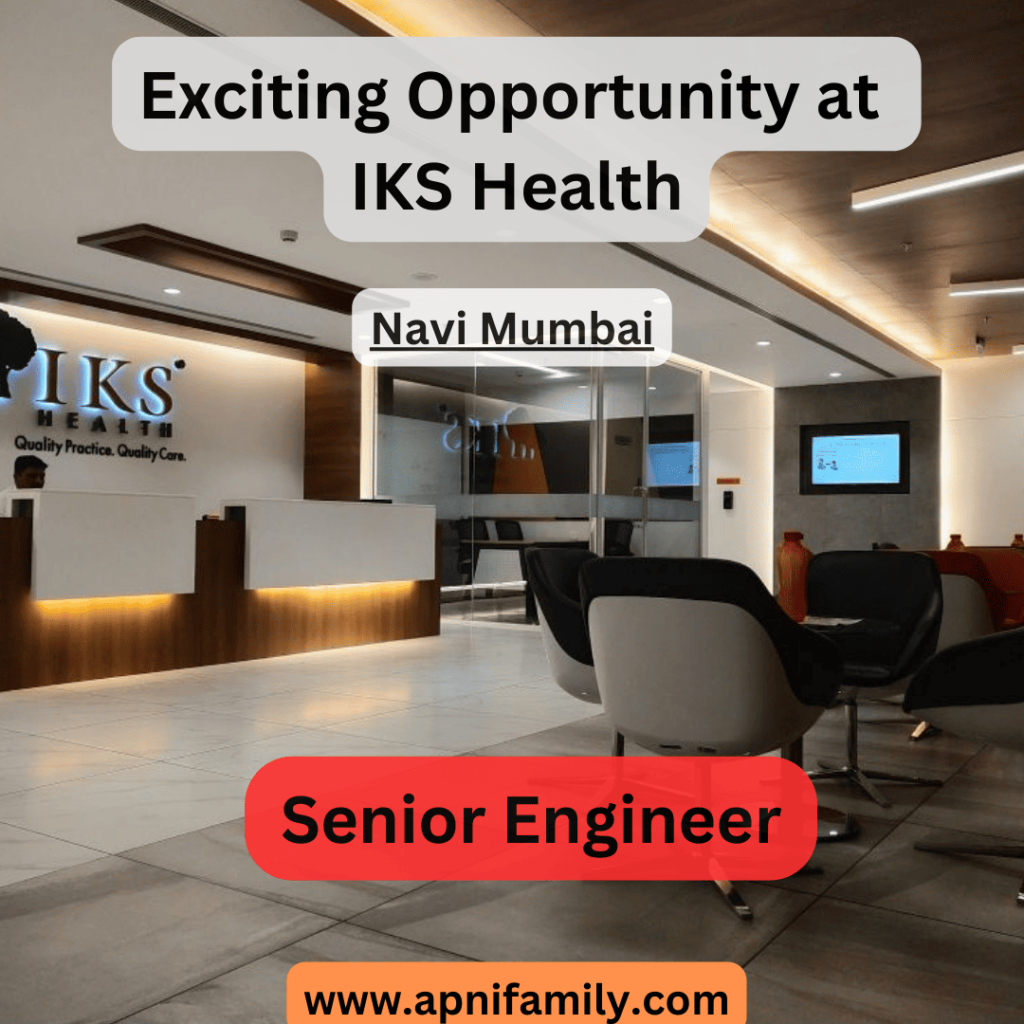 Senior Engineer Opportunity at IKS Health – Apply Today! – IKS Health