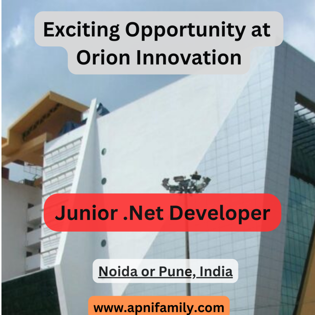 Exciting Career Opportunity: Junior .Net Developer at Orion Innovatio