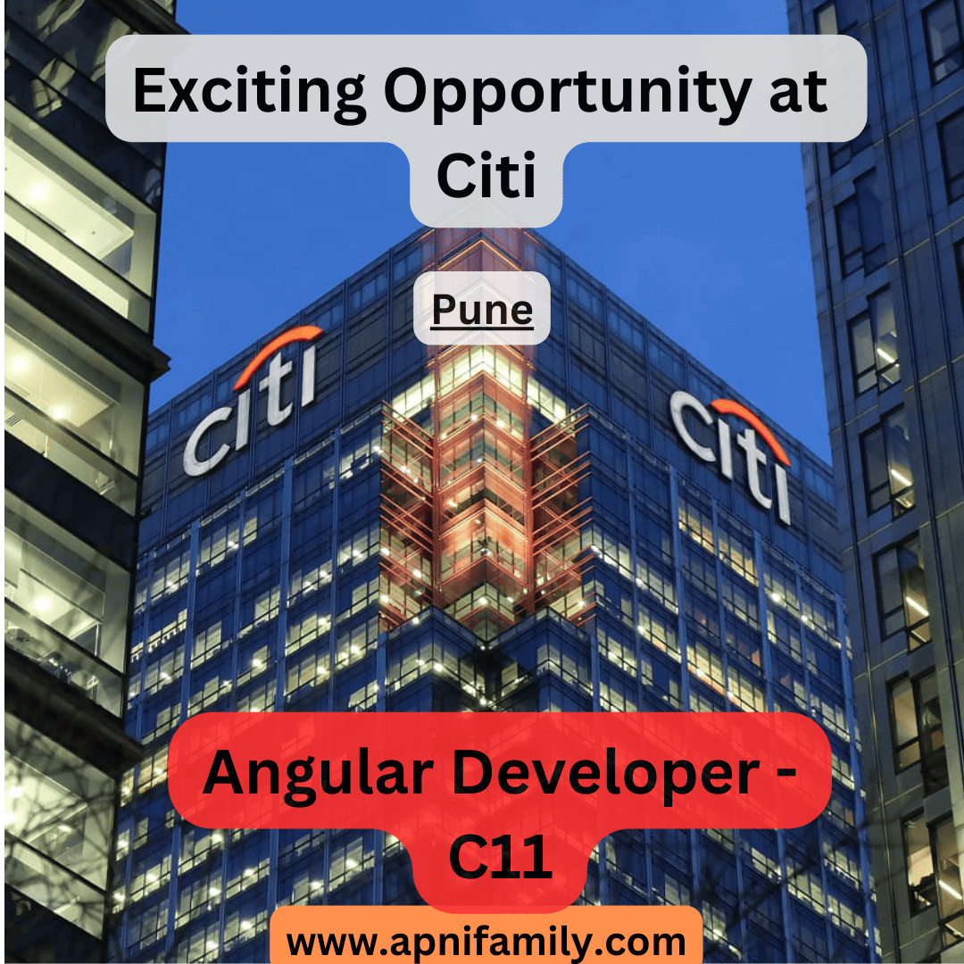 Opening For Angular Developer Opportunity at Citi 2024