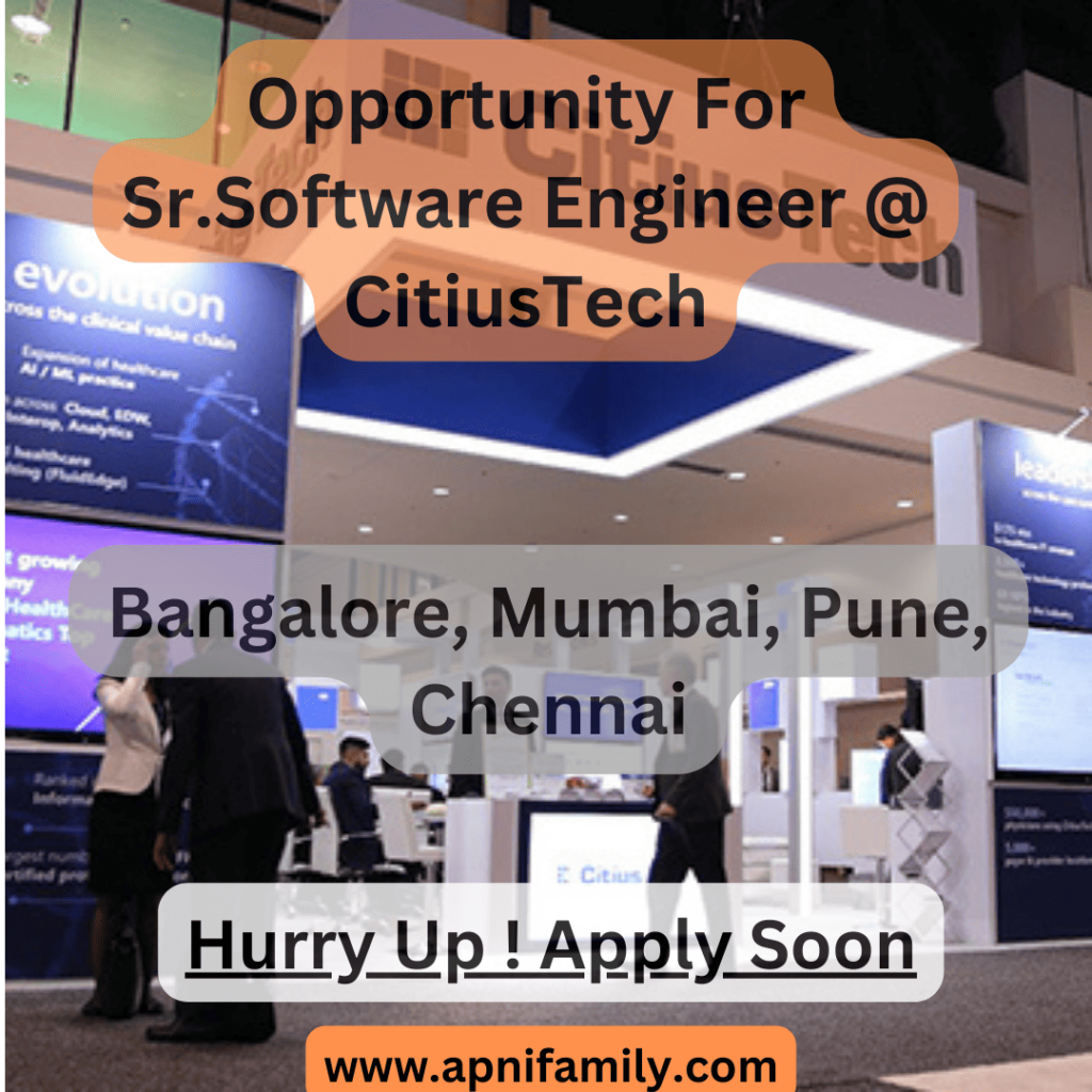 Exciting Career Opportunity As Sr Software Engineer In HealthShare at CitiusTech 2024