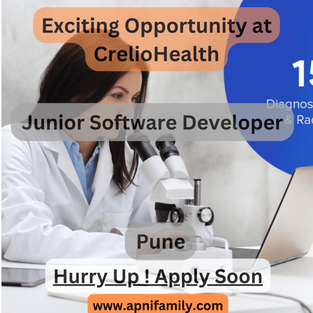 Exciting Opportunity at CrelioHealth Pune 2024 | Apply Soon