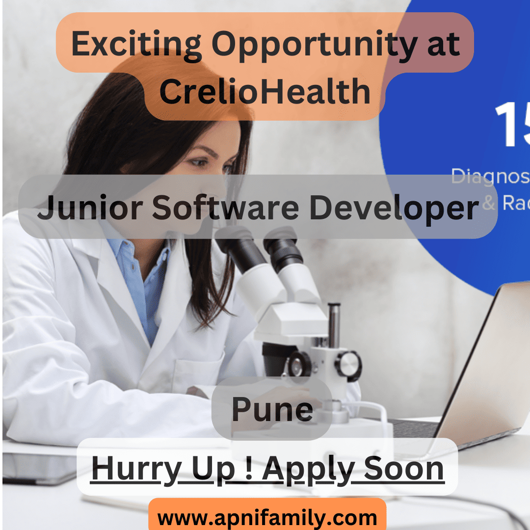 Exciting Opportunity at CrelioHealth Pune 2024 | Apply Soon