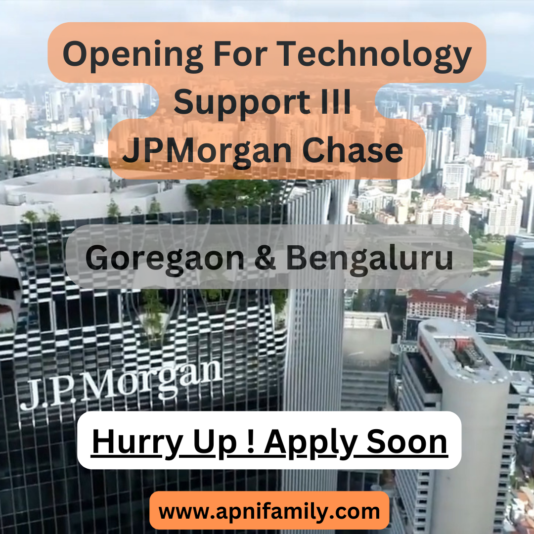 Opening For Technology Support III Job at JPMorgan Chase 2024