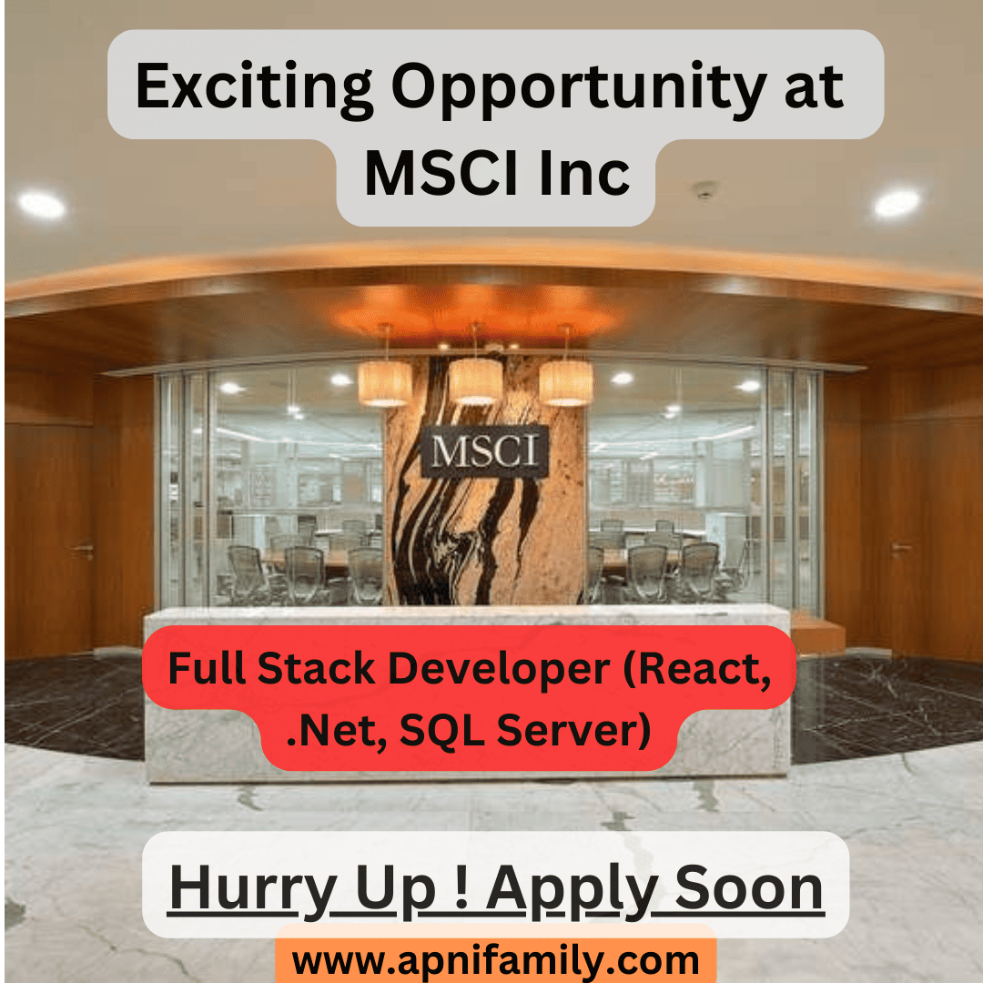 Opening For Full Stack Developer at MSCI - Mumbai 2024