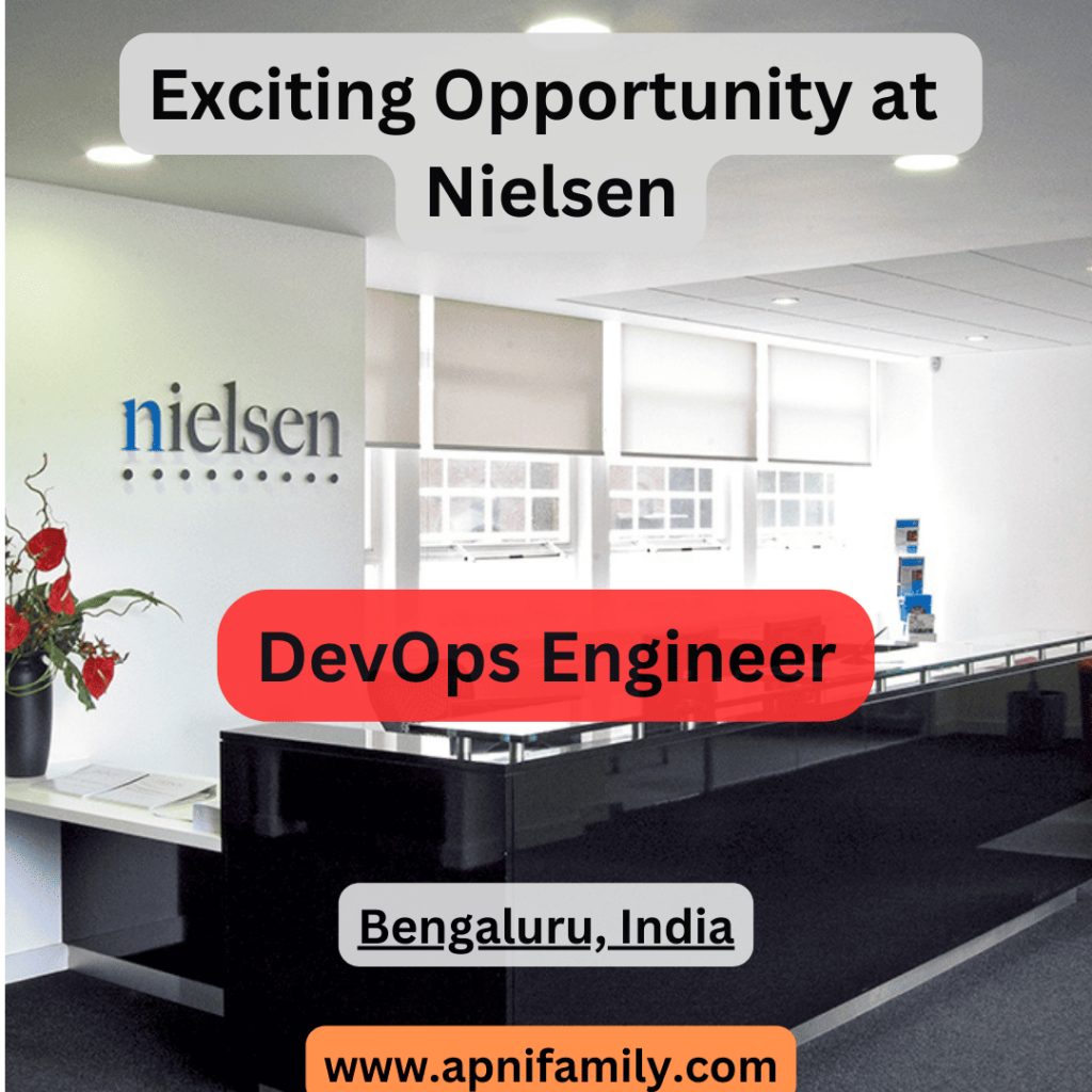 Job Opening For DevOps Engineer at Nielsen in Bengaluru 2024