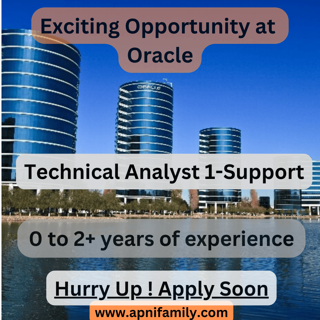 Exciting Opportunity for Oracle As Technical Analyst | Apply Now ! 2024