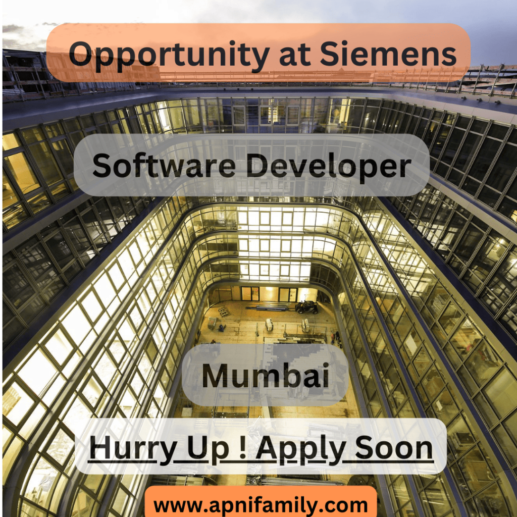 Exciting Opportunity as Software Developer at Siemens, Mumbai 2024