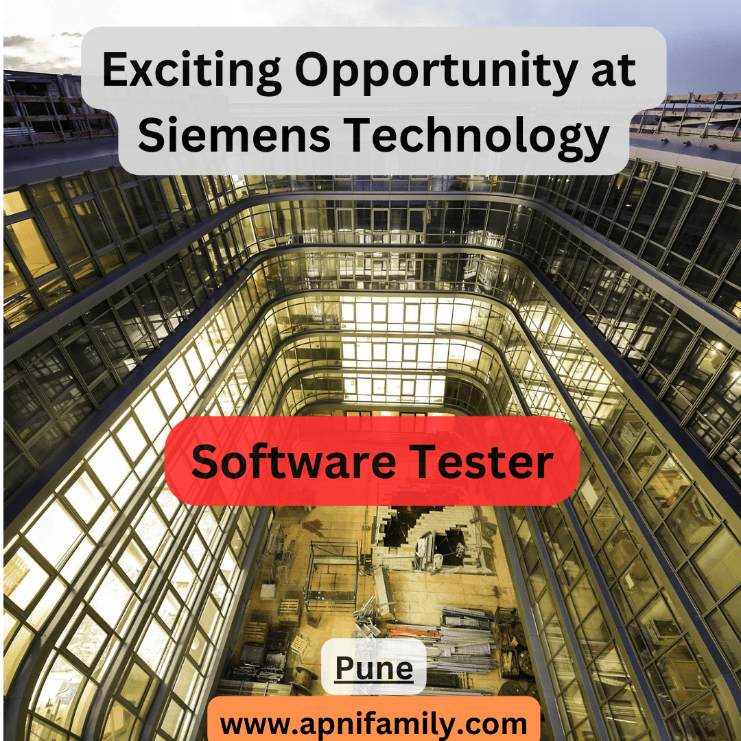 Exciting Opportunity For Software Tester Job at Siemens Pune 2024