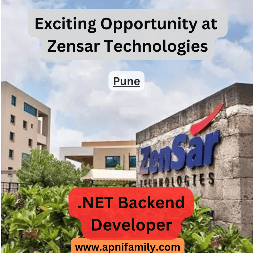 Exciting Career Opportunity As .NET Backend Developer at Zensar Technologies 2024