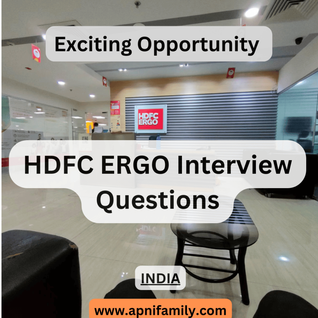 Top 25 HDFC ERGO Interview Questions: Ace Your Next Job Interview!